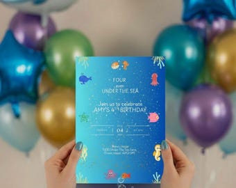 May include: A blue invitation card with an "Under the Sea" theme, featuring aquatic illustrations and the text "FOUR even UNDER THE SEA. Join us to celebrate AMY'S 4TH BIRTHDAY". Colorful balloons are in the background.