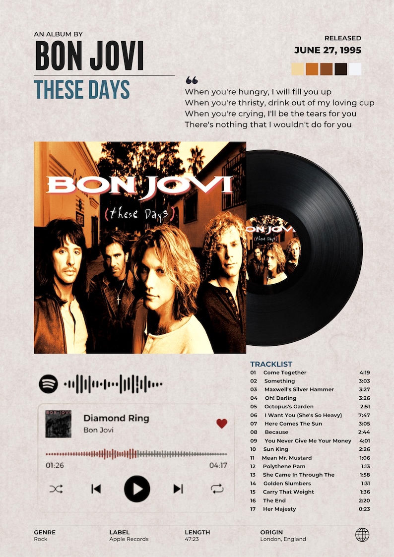 May include: A music poster for the Bon Jovi album These Days, released June 27, 1995. It features the album cover with four band members, a black vinyl record, a Spotify-style player interface showing Diamond Ring, and a tracklist of seventeen songs.
