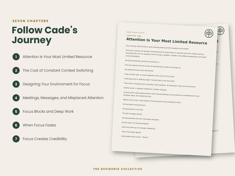 May include: A document titled Follow Cade's Journey with seven chapters listed, including Attention Is Your Most Limited Resource. The text is printed in dark green on off-white paper, featuring a circular logo with a tree icon at the top right.