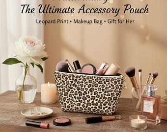 Leopard Print Makeup Bag, Aesthetic Cosmetic Pouch with Zipper, Travel Accessory Bag, Cute Organizer Gift for Her | Printantuary