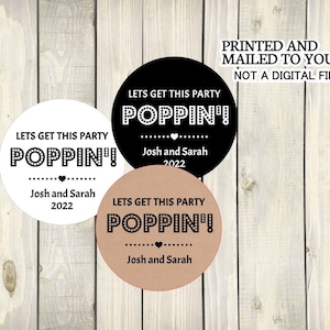 Popcorn Wedding Favor Stickers, Thank you, Favor, Thanks for Popping By, Birthday, Sweet 16, Baby Shower, Bridal party, Chalkboard, Kraft