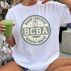 Comfort Colors® BCBA Shirt Board Certified Behavior Analyst Tee Funny Supervision Gift ABA Therapist