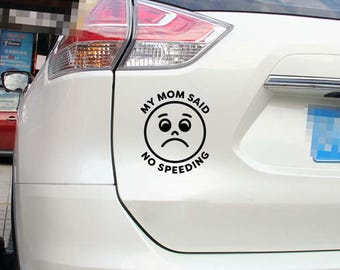 Grappige autosticker, sticker "My Mom Said No Speeding", schattige vinyl autosticker, bumpersticker voor veilig rijden, cadeau voor nieuwe bestuurders, autosticker