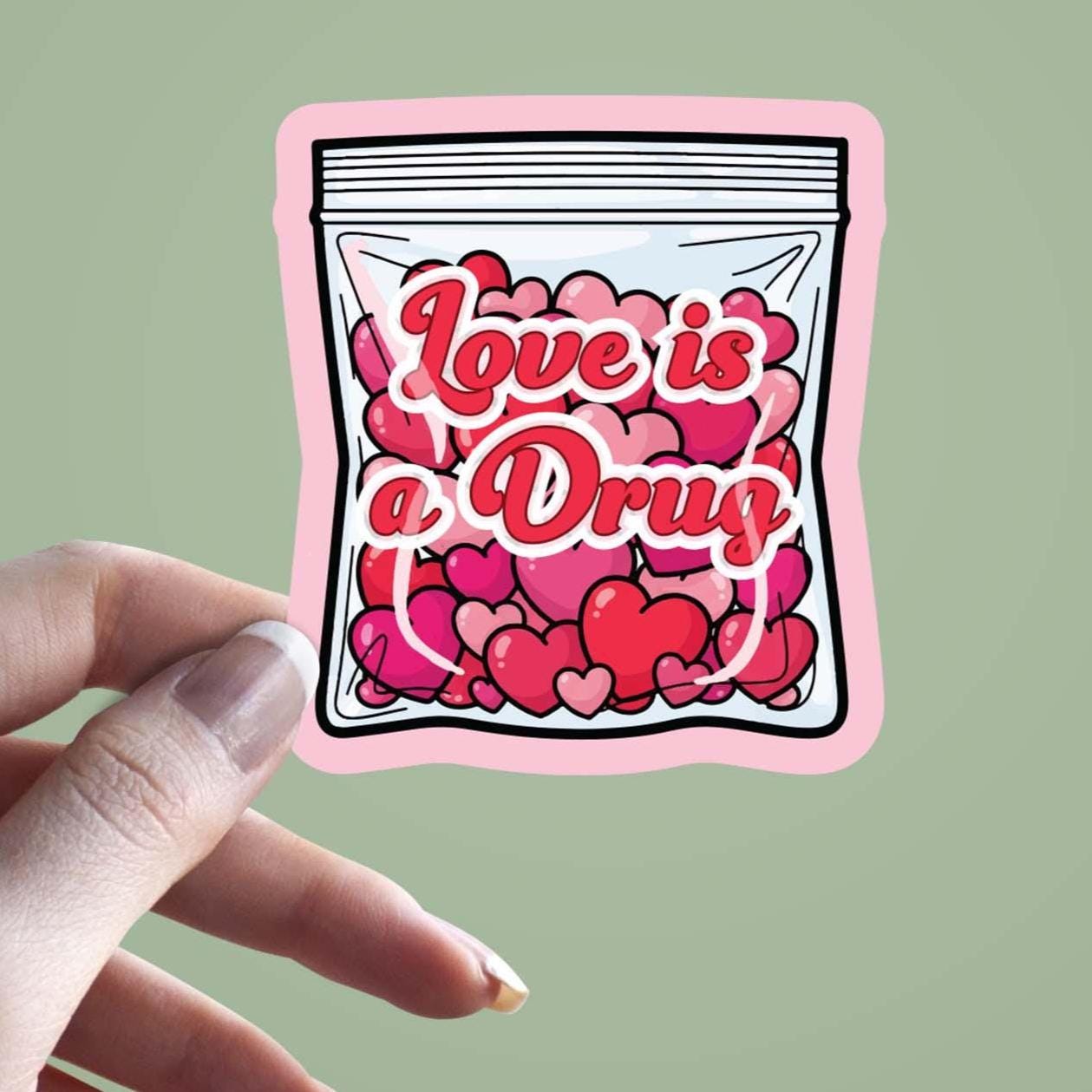 Drug Decals Love is a Drug Sticker, Cute Aesthetic Heart Sticker, Romantic Quote ...