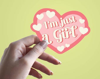 I’m Just a Girl Sticker, Cute Heart Vinyl Decal, Feminine Aesthetic Sticker, Waterproof Laptop Sticker, Scrapbook & Journal Decor