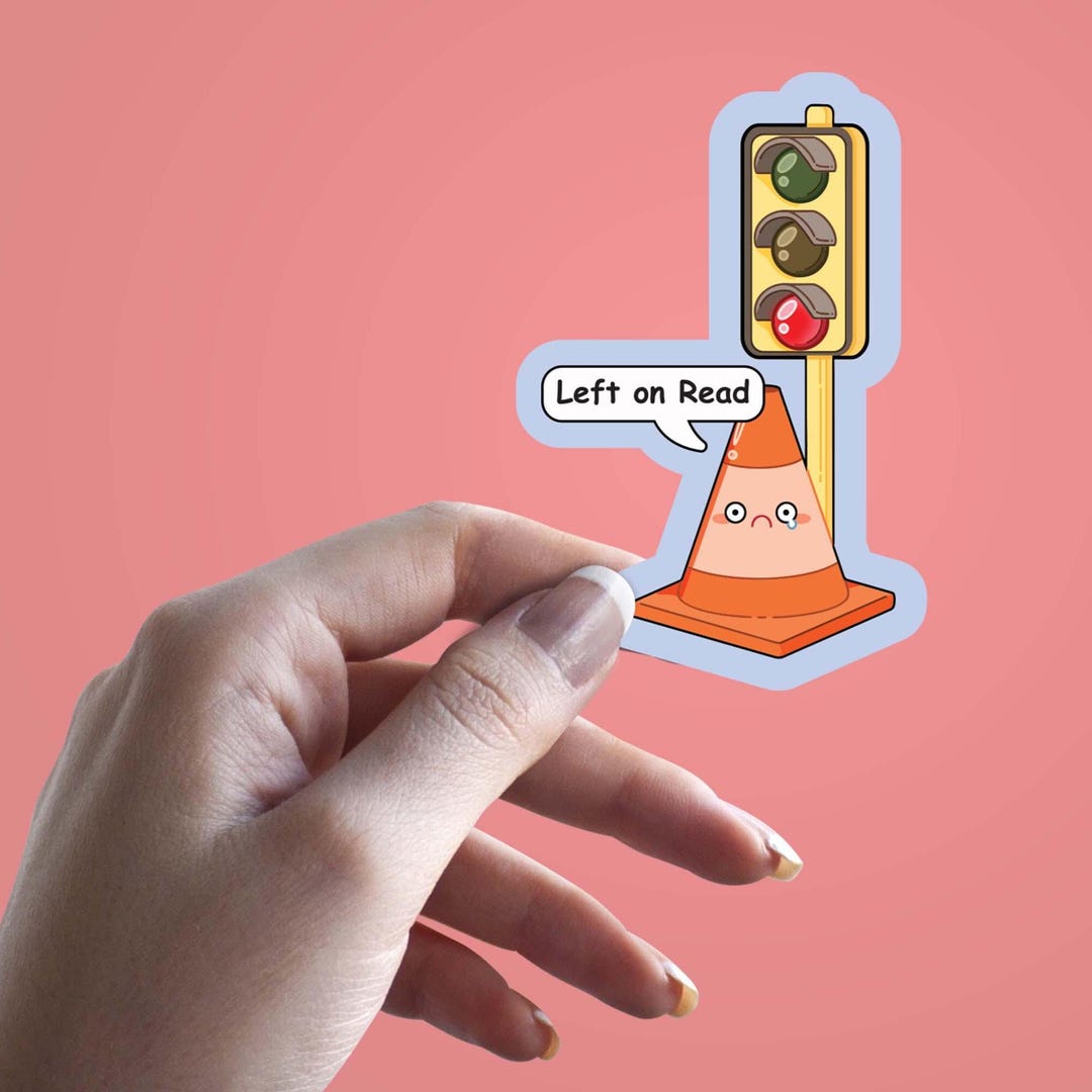 Copy Left Sticker Left on Read Sticker, Funny Traffic Light Cone Sticker, Cute Aesthetic ...