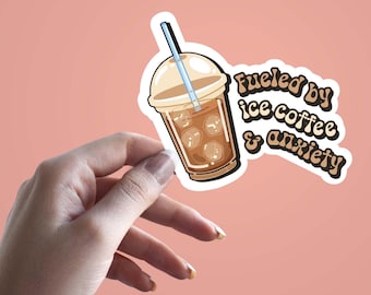 Adesivo "Alimentato da caffè freddo e ansia", adesivo divertente per gli amanti del caffè, adesivo per bottiglia d'acqua per laptop, adesivo in vinile con umorismo sull'ansia, regalo per il caffè