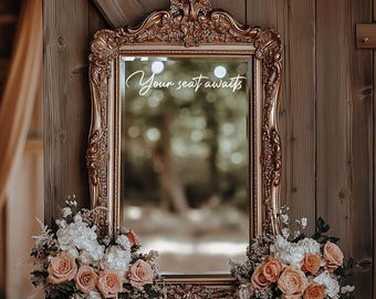 Your Seat Awaits Wedding Mirror Sign, Wedding Mirror Sticker, Reception Seating Chart, Find Your Seat Wedding Sign, Vinyl Decal for Mirror