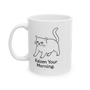 Funny Lean Mug | Kaizen Your Morning | Grumpy Cat Coffee Mug | Gift for Lean Manager, Six Sigma, Continuous Improvement