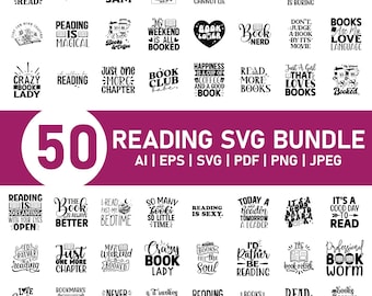 May include: A collection of 50 reading-themed SVG designs in a bundle. The designs feature various quotes and phrases related to books and reading, such as "Reading is my jam" and "Crazy book lady." The bundle includes AI, EPS, SVG, PDF, PNG, and JPEG formats.