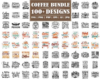 Coffee Svg Bundle 100+ | Funny Coffee Svg Png | Coffee Cup Svg, Coffee Lover Clipart, Caffeine Svg, Coffee Quotes, Cricut & Sublimation Png.