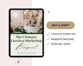 The Ultimate Faceless Marketing Blueprint