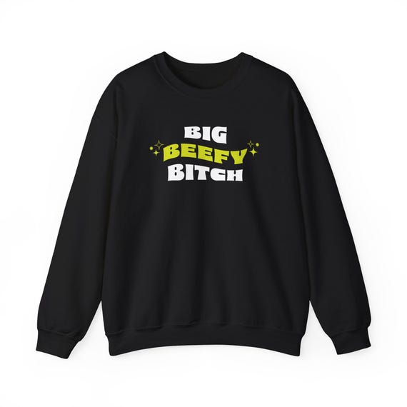 Big Beefy Bitch Unisex Heavy Blend Crewneck Sweatshirt, Powerlifting Apparel, Gym Apparel, Workout Apparel, Fitness Apparel, Body Positivity
