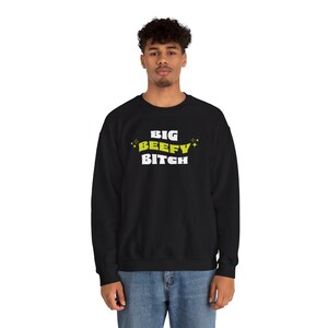 Big Beefy Bitch Rundhals-Sweatshirt, Powerlfing Gym Bekleidung Bild 4