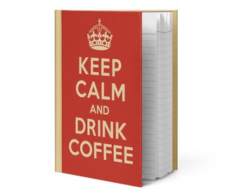 Keep Calm & Drink Coffee Hardcover Journal Matte
