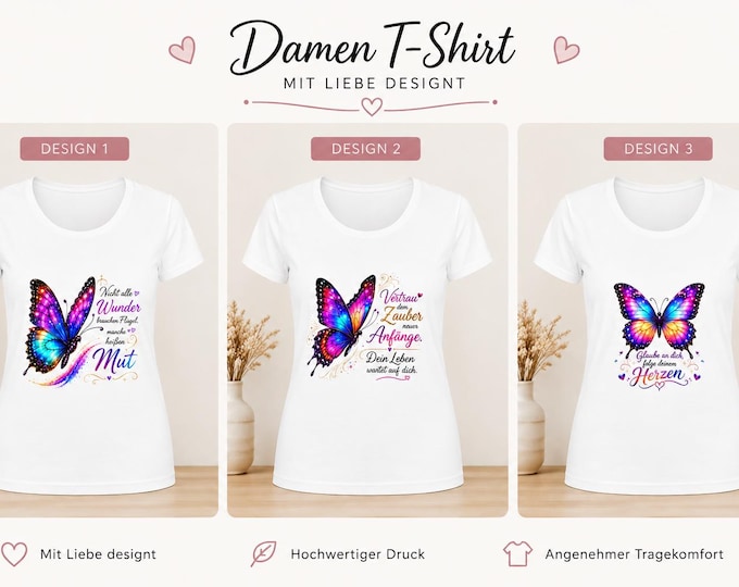 Damen T-Shirt mit tollem Spruch und Schmetterling