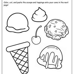 May include: Black and white line art of ice cream cone components. Includes ice cream scoops, whipped cream, a cherry, and a waffle cone. Text reads "Build-A-Cone Fun!" and instructions to color, cut, and paste.