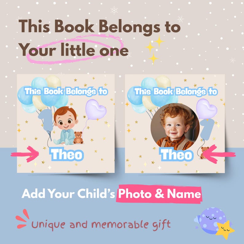 May include: A personalized children's book cover design with the text "This Book Belongs to Your little one." The design includes illustrations of balloons, a teddy bear, and the name "Theo." The bottom text reads "Add Your Child's Photo & Name."