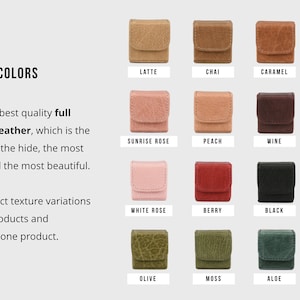 May include: A chart showing 12 different leather colors for a product. The colors are: Latte, Chai, Caramel, Coffee, Sunrise Rose, Peach, Wine, Espresso, White Rose, Berry, Black, Cloud Gray, Olive, Moss, Aloe, and Rain Blue.