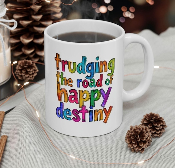 AA coffee cup Recovery mug 12 Step gift White ceramic mug, 11 fluid ounces,  Microwave & dishwasher safe "Trudging the road of happy destiny"