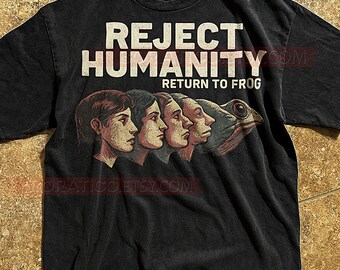 Reject Humanity Return To Frog T-Shirt, Retro Cartoon Frog Meme Evolution Humor, Vintage Style Graphic Tee, Funny Quote Shirt