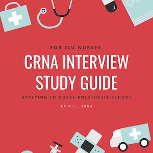 Puede incluir: Fondo rojo con ilustraciones médicas, incluyendo un estetoscopio, pastillas y un botiquín. El texto dice "CRNA Interview Study Guide" y "Applying to Nurse Anesthesia School."