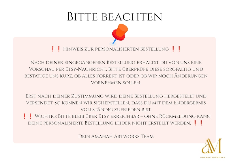 May include: A pale pink informational sign with black text titled BITTE BEACHTEN. It features an orange pushpin icon and instructions regarding personalized order previews, approval processes, and the necessity of Etsy communication.