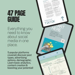 Può includere: Una guida digitale di 47 pagine sul social media marketing visualizzata su tre tablet. Il testo recita 47 PAGE GUIDE, Everything you need to know about social media in one place, 5 popular platforms covered, TheBasics of TIKTOK, START HERE e MONTHLY REVIEW.