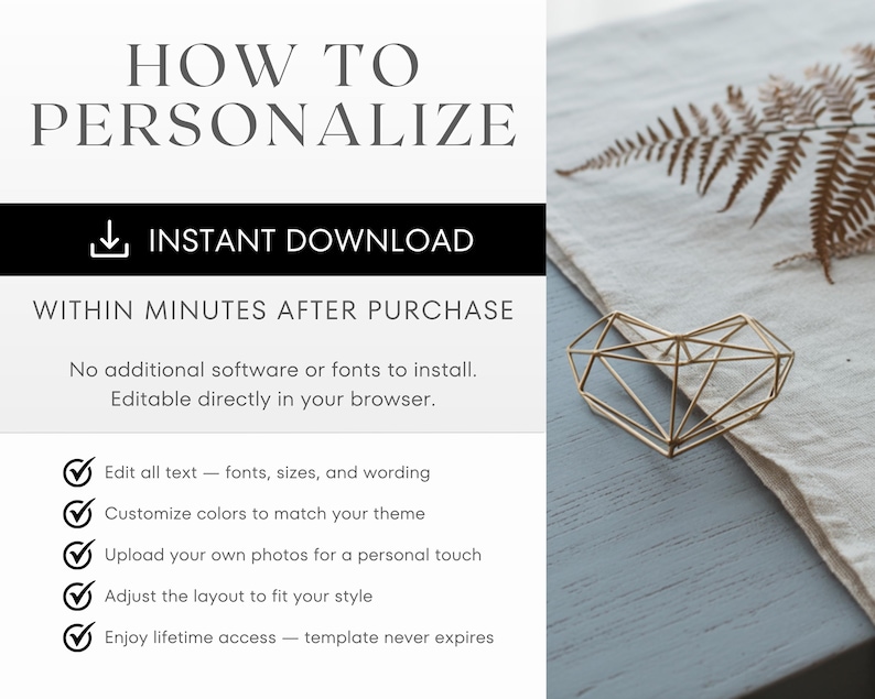 Op de afbeelding: Afbeelding met de tekst "HOW TO PERSONALIZE" en "INSTANT DOWNLOAD". Een gouden geometrisch hart en gedroogde varen liggen op een lichtblauwe ondergrond. De tekst vermeldt ook het bewerken van tekst, het aanpassen van kleuren en levenslange toegang.