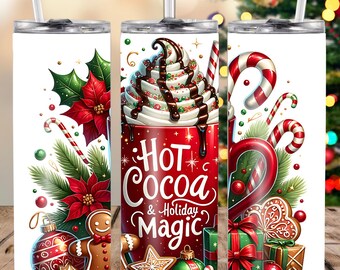 Hot Cocoa & Holiday Magic Tumbler Wrap PNG - Funny Christmas Cocoa Digital Design for Sublimation - Holiday Download Png