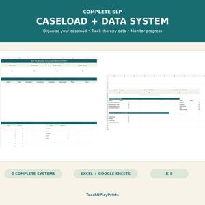May include: A digital SLP caseload and data management system for Excel and Google Sheets. The interface features dark teal headers with white text, including the title COMPLETE SLP CASELOAD + DATA SYSTEM and labels for tracking student progress.