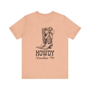 Howdy Darlin Shirt, Western Howdy shirt, Coquette Cowgirl, Cowgirl Boot, Girly, Coquette Shit, Gift for cowgirl, Texas girl tee, image 2