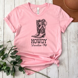 Howdy Darlin Shirt, Western Howdy shirt, Coquette Cowgirl, Cowgirl Boot, Girly, Coquette Shit, Gift for cowgirl, Texas girl tee, image 10