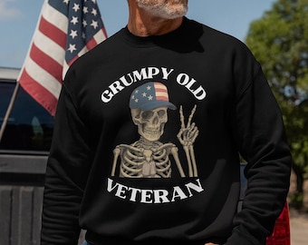 Grumpy Old Military Veteran Sweatshirt