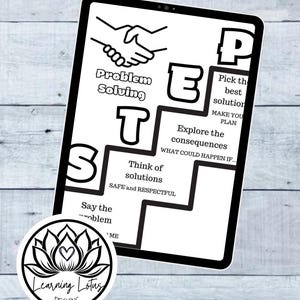 May include: A digital product on a tablet, featuring a black and white design with the words "Problem Solving" and "STEPS". The steps are: "Say the problem", "Think of solutions", "Explore the consequences", and "Pick the best solution". Includes a "Learning Lotus Designs" sticker.