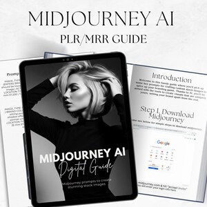 May include: A digital guide titled "MIDJOURNEY AI Digital Guide" on a tablet, with a black and white image of a woman. The guide is for creating stock images using Midjourney AI, with additional text on a nearby open book.