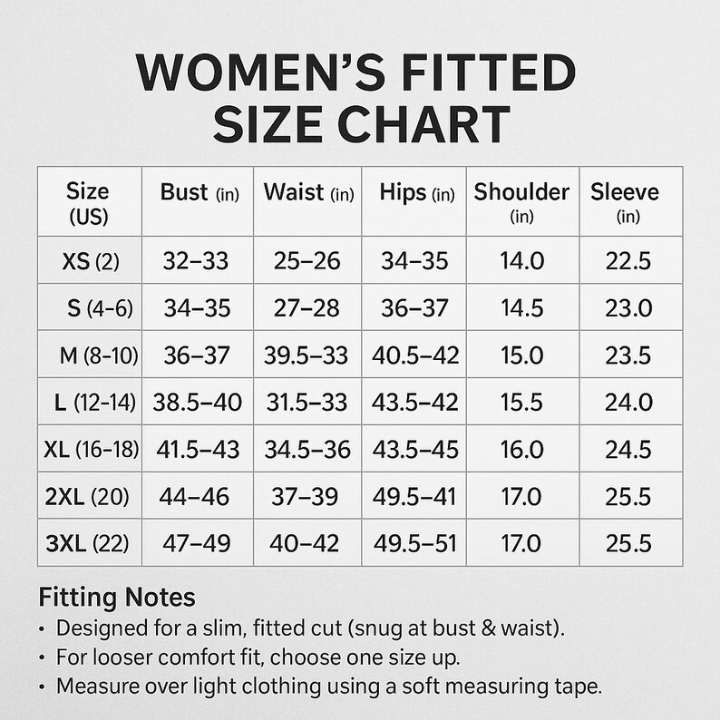 May include: A white size chart for women's fitted clothing, with bust, waist, hips, shoulder, and sleeve measurements in inches. Sizes range from XS (2) to 3XL (22). Includes fitting notes for a slim, fitted cut.