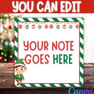 Può includere: Un cartello a tema natalizio con la scritta "YOU CAN EDIT" in alto. Il cartello ha uno sfondo bianco con accenti rossi e verdi, un bordo e la scritta "YOUR NOTE GOES HERE". Un'immagine di un elfo si trova nell'angolo in basso a sinistra.