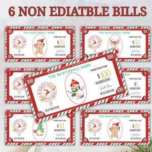 May include: Six non-editable Christmas bills with festive designs. Each bill features a different value and a holiday-themed illustration, including a gingerbread man, snowman, and gnome. The bills are red and white with green accents.
