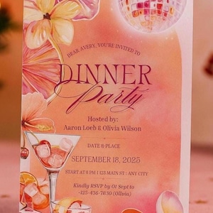 May include: A dinner party invitation with a pink and orange gradient background. The invitation includes the text "Dinner Party" in a decorative font, along with the date, time, and RSVP information. A disco ball and cocktail illustrations are also featured.