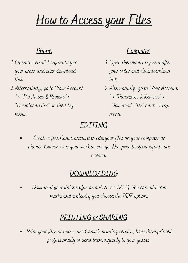May include: A beige infographic titled "How to Access your Files" with instructions for downloading files from Etsy on a phone or computer. Includes steps for editing, downloading, and printing or sharing files.