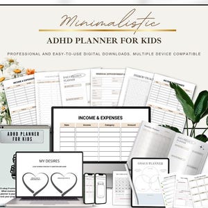 May include: A digital ADHD planner for kids, displayed on various devices including a laptop, tablet, and smartphones. The planner features pages for income and expenses, daily projects, and goals. The design is minimalistic with a neutral color palette.