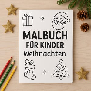 Puede incluir: Un libro para colorear blanco con el texto "MALBUCH FÜR KINDER Weihnachten" e ilustraciones navideñas. Incluye un regalo, Papá Noel, un calcetín y un árbol de Navidad. También hay estrellas doradas y lápices de colores.