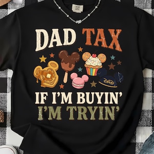 Dad Tax PNG, Funny Dad Shirt Design, Father’s Day PNG, Best Dad Ever Gift, Daddy Sublimation Download