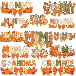 Pode incluir: Uma coleção de designs com tema de outono com palavras como "Nanny", "Granny" e "Grandma". Cada palavra é decorada com abóboras, laços, folhas e bolotas em tons de laranja, castanho e verde.