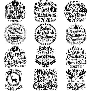 May include: A collection of black and white Christmas-themed designs. The designs include text such as "My First Christmas" and "Baby's First Christmas" with the year 2026. Some designs feature festive elements like footprints, trees, and reindeer.