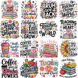 Pode incluir: Uma coleção de gráficos coloridos com tema de professores com textos como "Ensinar é um trabalho de coração" e "Ajudando as mentes pequenas a crescer". As imagens incluem livros, xícaras de café, maçãs e lápis. Adequado para decoração de sala de aula ou presentes para professores.