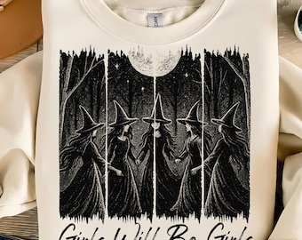 Vintage Girls Will Be Girls Witch PNG, Funny Halloween Witch Sublimation Design, Retro Women's Spooky Shirt Graphic, Digital Download