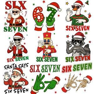 May include: A festive collection of Christmas-themed illustrations. The images feature Santa Claus, a skeleton, a goose, a raccoon, and a nutcracker, all wearing Santa hats and sunglasses. The images display the numbers six and seven, with the text "SIX SEVEN".