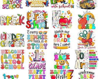 May include: A collection of colorful back-to-school themed designs. Each design features text such as "Happy First Day of School," "Welcome Back to School," and "Kindergarten." The designs include school buses, apples, pencils, and other school-related graphics.